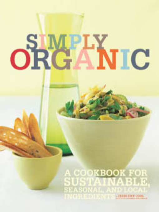Title details for Simply Organic by Jesse Ziff Cool - Available